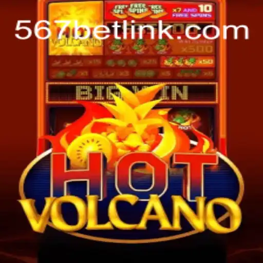 Exploring the Fiery World of HotVolcano at 567bet