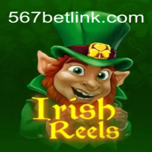 Exploring the Exciting World of IrishReels on 567bet